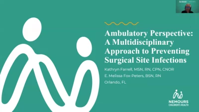 Ambulatory Care Perspective: A Multidisciplinary Approach to Preventing Surgical Site Infections