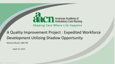 A Quality Improvement Project: Expedited Workforce Development Utilizing Shadow Opportunity