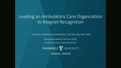 Leading an Ambulatory Care Organization to Magnet Recognition