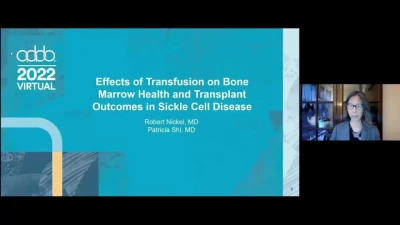 AM22-13-O: (On-Demand) Effects of Transfusion on Bone Marrow Health and Transplant Outcomes in Sickle Cell Disease (Enduring)