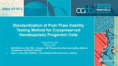 AM23-ST-07-O: Standardization of Post-Thaw Viability Testing Method for Cryopreserved Hematopoietic Progenitor Cells (Enduring)