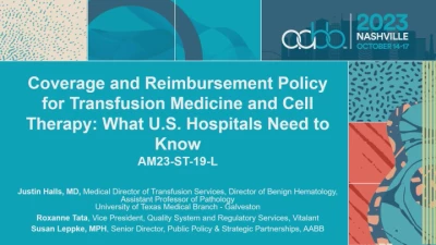 AM23-ST-15-O: Coverage and Reimbursement Policy for Transfusion Medicine and Cellular Therapies: What U.S. Hospitals Need to Know (Enduring)