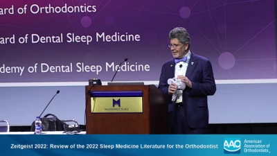 2023 AAO Annual Session - Zeitgeist 2022: Review of the 2022 Sleep Medicine Literature for the Orthodontist
