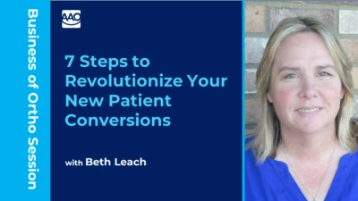 7 Steps to Revolutionize Your New Patient Conversions