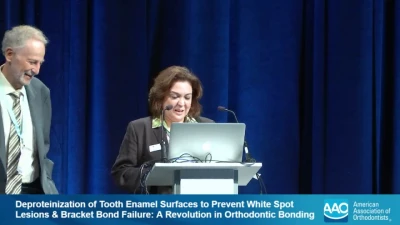2022 AAO Annual Session - Deproteinization of Tooth Enamel Surfaces to Prevent White Spot Lesions & Bracket Bond Failure: A Revolution in Orthodontic Bonding