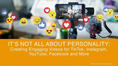 2023 AAO Annual Session - It’s Not All About Personality: Creating Engaging Videos for TikTok, Instagram, YouTube, FB and More