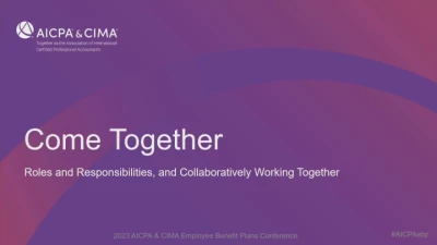 Come Together: Roles and Responsibilities, and Collaboratively Working Together