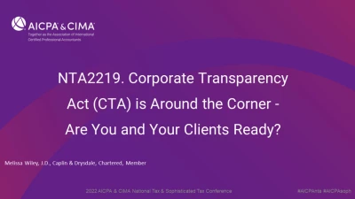 Corporate Transparency Act (CTA) is Around the Corner - Are You and Your Clients Ready?