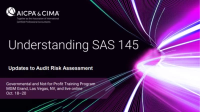 Understanding SAS 145: Updates to Audit Risk Assessment