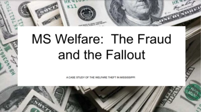 Mississippi Welfare: The Fraud and the Fallout