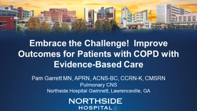 Embrace the Challenge! Improve Outcomes for Patients with COPD with Evidence-Based Care