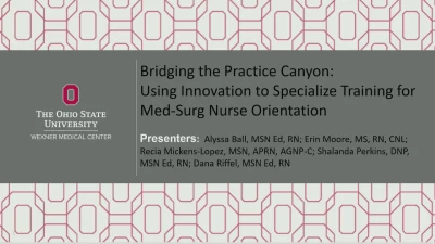 Bridging the Practice Canyon: Using Innovation to Specialize Training for Med-Surg Nurse Orientation