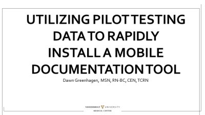 Utilizing Pilot Testing Data to Rapidly Install a Mobile Documentation Tool