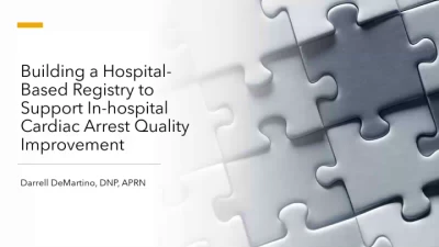 Building a Hospital-Based Registry to Support In-Hospital Cardiac Arrest Quality Improvement  