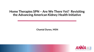 Home Therapies SPN - Are We There Yet? Revisiting the Advancing American Kidney Health Initiative