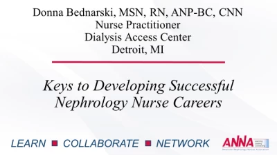 Keys to Developing Successful Nephrology Nurse Careers