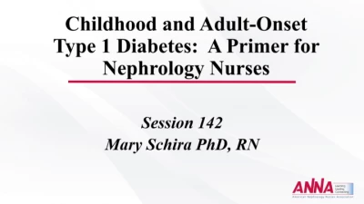 Childhood and Adult-Onset Type 1 Diabetes: A Primer for Nephrology Nurses