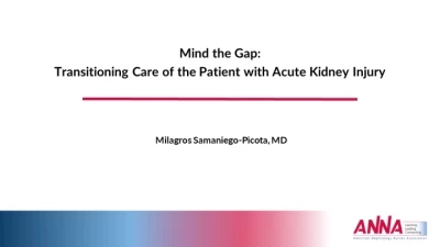 Mind the Gap: Transitioning Care of the Patient with Acute Kidney Injury