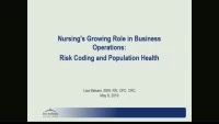 Nursing's Growing Role in Business Operations: Risk Coding and Population Health