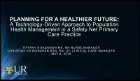 Planning for a Healthier Future: A Technology-Driven Approach to Population Health Management in a Safety Net Primary Care Practice icon