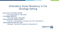 Ambulatory Care Nurse Residency in Oncology Setting (Rapid Fire)