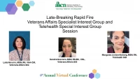 LATE BREAKING Rapid Fire SIGs: Veterans Affairs and Telehealth