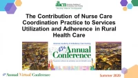 The Contribution of Nurse Care Coordination Practice on Services Utilization and Adherence in Rural Health Care