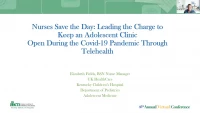 Nurses Save the Day: Leading the Charge to Keep an Adolescent Clinic Open During the COVID-19 Pandemic through Telehealth icon