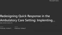 Redesigning Quick Response in the Ambulatory Care Setting: Implementing a “Ramp Down” Approach icon