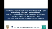 The Ambulatory Care Clinic Coordinator’s Role in Preventing Surgical Complications: Utilization of the Enhanced Recovery After Surgery (ERAS) Program in an OBGYN Clinic