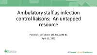 Ambulatory Care Staff as Infection Control Liaisons: An Untapped Resource