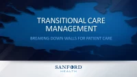 Transitional Care Management: Breaking Down Walls for Patient Care