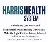 Ambulatory Care Nurses and Behavior Therapists Helping Our Patients Make the Right Choices: Bringing Behavioral Health Care into the Mainstream