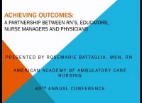 Achieving Outcomes: A Partnership between RNs, Managers, Educators, and Physicians