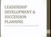 Leadership Development and Succession Planning for the Ambulatory Nurse Manager