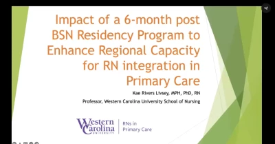 Impact of a 6-Month Post-BSN Residency in Primary Care in Developing Regional Capacity for RN Integration