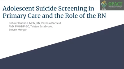 Adolescent Suicide Screening in Primary Care and the Role of the RN