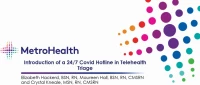 Introduction of a 24/7 COVID Hotline in Telehealth Triage