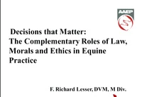 Decisions That Matter: The Complementary Roles of Law, Morals, and Ethics in Equine Practice icon