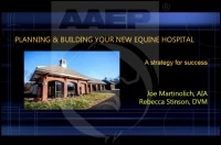 Planning and Building Your New Equine Hospital - A Strategy for Sucess