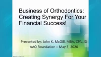 2020 AAO Annual Session - Create the Synergy for Your Financial Success