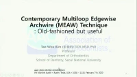 2020 Winter Conference - Contemporary Multiloop Edgewise Archwire (MEAW) Technique: Old-fashioned but Useful
