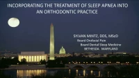 Incorporating the Treatment of Sleep Apnea into an Orthodontic Practice