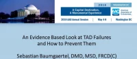An Evidence Based Look at TAD Failures and How to Prevent Them