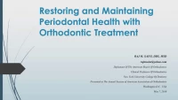 Adult Interdisciplinary Treatment: Restoring and Maintaining Periodontal Health with Orthodontic Treatment