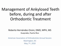Management of Ankylosed Teeth Before, During and After Orthodontic Treatment