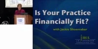 2010 Annual Session - Is Your Practice Financially Fit?