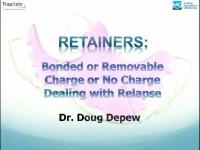 2016 AAO Annual Session - Retainers: Bonded or Removable, Charge or No Charge, Dealing with Relapse