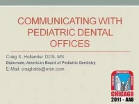 2011 Annual Session - Communicating with Pediatric Dental Offices