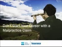 2013 AAO Webinar - Don't Start your Career with a Malpractice Claim